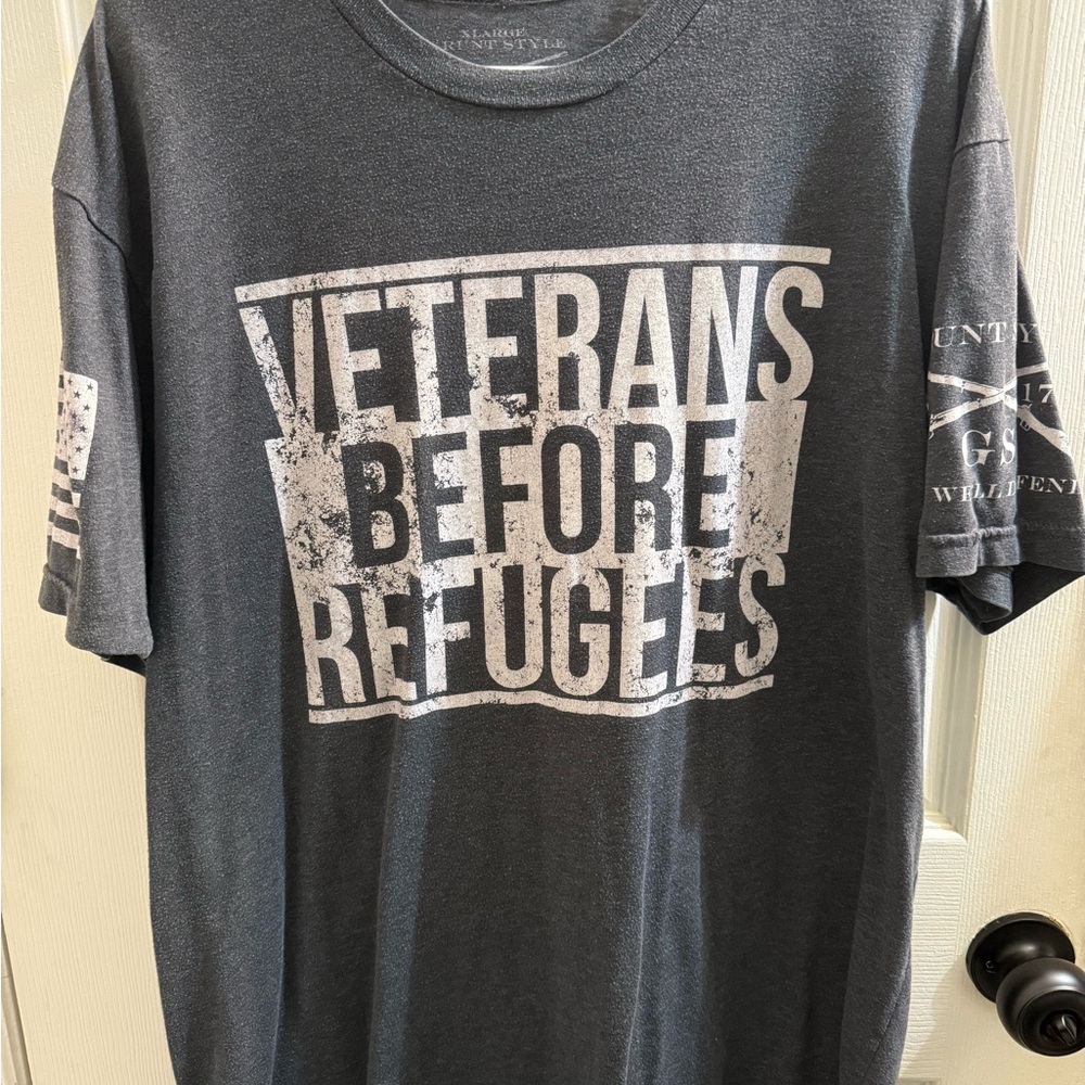 Grunt Style “Veterans Before Refugees”